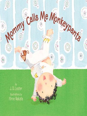 cover image of Mommy Calls Me Monkeypants